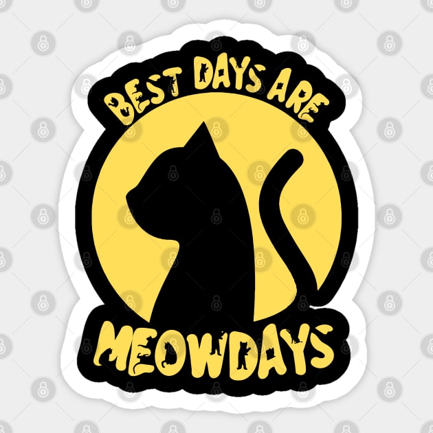 Best Days Are Meowdays Sticker by The WYLD Tribe